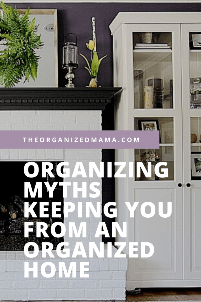 "Organizing Myths Keeping You from an Organized Home" text overlaying a living room. 