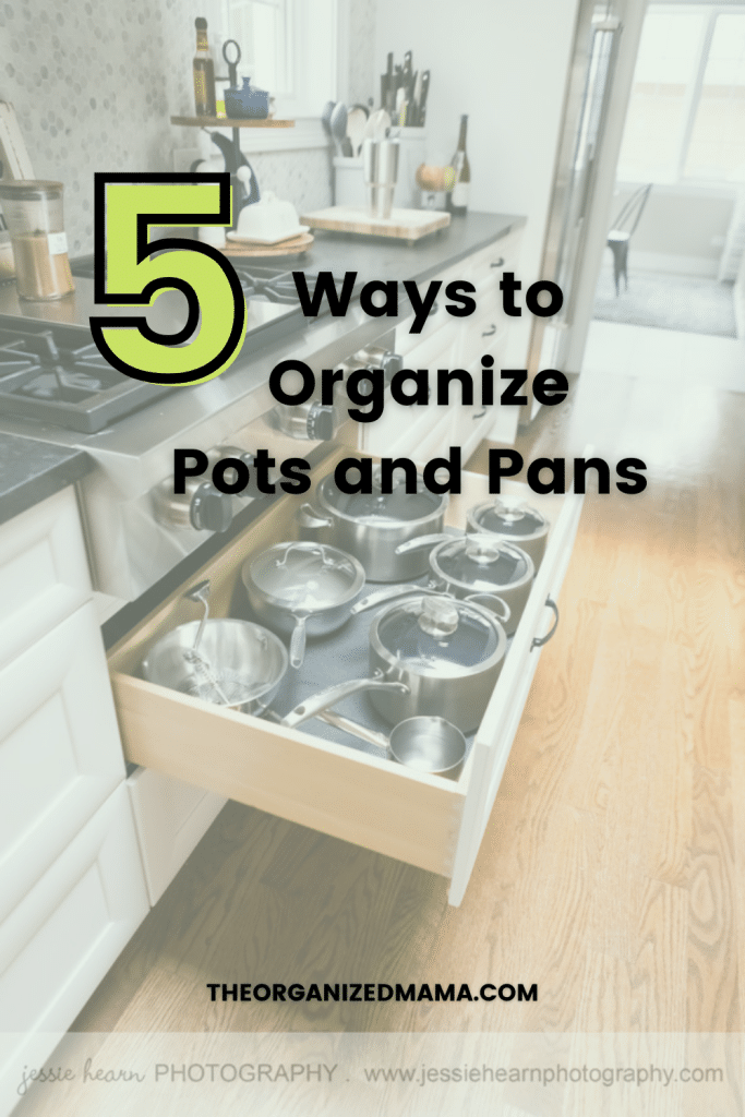 pots and pan storage ideas 5 ways for different kitchen sizes with text overlay